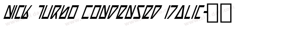 Nick Turbo Condensed Italic字体转换